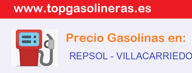 Precios gasolina en REPSOL - villacarriedo